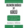 Bilincin Doğası ve Gücü