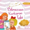 Bilmezsen Korkarsın Tabi  Terapi Hikayeleri-1 (Korku)
