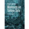 Binyıl Eşiğinde Marksizm ve Türkiye Solu