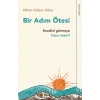 Bir Adım Ötesi - Kendini Görmeye Hazır mısın?