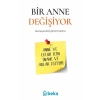 Bir Anne Değişiyor