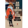 Bir Aşk, Bir Kurşun ve Ötesi