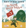 Bir Bayrak Rüzgar Bekliyor