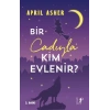 Bir Cadıyla Kim Evlenir?