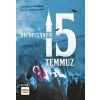 Bir Destandır 15 Temmuz