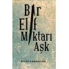 Bir Elif Miktarı Aşk