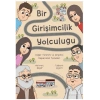 Bir Girişimcilik Yolculuğu