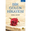 Bir Gülün Hikayesi