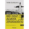 Bir Gün Bir Issız Adaya Düşersen 1. Cilt
