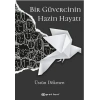Bir Güvercinin Hazin Hayatı