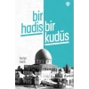 Bir Hadis Bir Kudüs