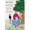 Bir Nine Bir Köy Bir Masal