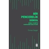 Bir Pencerelik Dünya