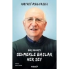 Bir Sanatı Sevmekle Başlar Her Şey