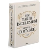 Bir Tarih İncelemesi - A Study of History