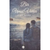 Bir Umut Varsa