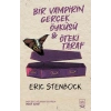 Bir Vampirin Gerçek Öyküsü & Öteki Taraf