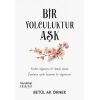 Bir Yolculuktur Aşk