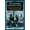 Bir Zamanlar Ermeniler Vardı