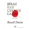 Biraz İlgi Çekmek Lazım