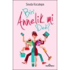Biri Annelik mi Dedi?