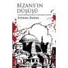BizansIn Düşüşü