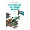 Böcekler İçin İlkyardım Merkezi