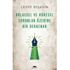 Bölgesel Ve Küresel Sorunlar Üzerine Bir Derkenar