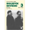 Bolşevik Devrimi 3 / Sovyet Rusya Tarihi 1917-1923