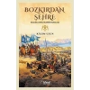 Bozkırdan Şehre - Selçuklu Devletlerinin Kuruluşu