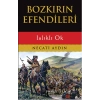 Bozkırın Efendileri - Islıklı Ok