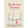 Bu Benim Dansım