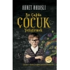 Bu Çağda Çocuk Yetiştirmek