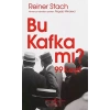 Bu Kafka mı? 99 Keşif