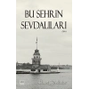 Bu Şehrin Sevdalıları