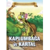 Bugünün Çocuklarına Öyküler - Kaplumbağa ve Kartal