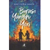 Burası Yangın Yeri