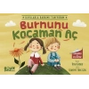 Burnunu Kocaman Aç - Duyularla Rabbimi Tanıyorum 2 (Pencereli Kitap)
