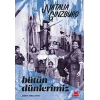 Bütün Dünlerimiz