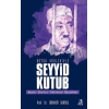 Bütün Yönleriyle Seyyid Kutub