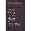 Büyük Değişim Popülist Otoriterleşme