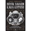 Büyük Savaşın Kara Kutusu