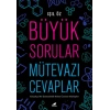 Büyük Sorular Mütevazı Cevaplar