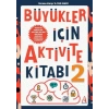 Büyükler İçin Aktivite Kitabı 2