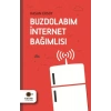 Buzdolabım İnternet Bağımlısı