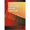Çağdaş Türkçede Kelime Grupları