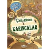 Çalışkan Karıncalar - Bu Nasıl Olabilir?