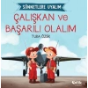 Çalışkan ve Başarılı Olalım Sünnetlere Uyalım