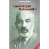 Camideki Şair Mehmed Akif