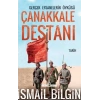 Çanakkale Destanı Gerçek Efsanelerin Öyküsü